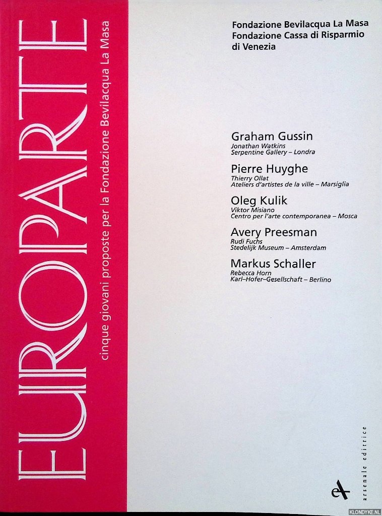Donaggio, Adriano - and others - Europarte. Cinque giovani proposte per la Fondazione Bevilacqua La Masa. Catalogo della mostra