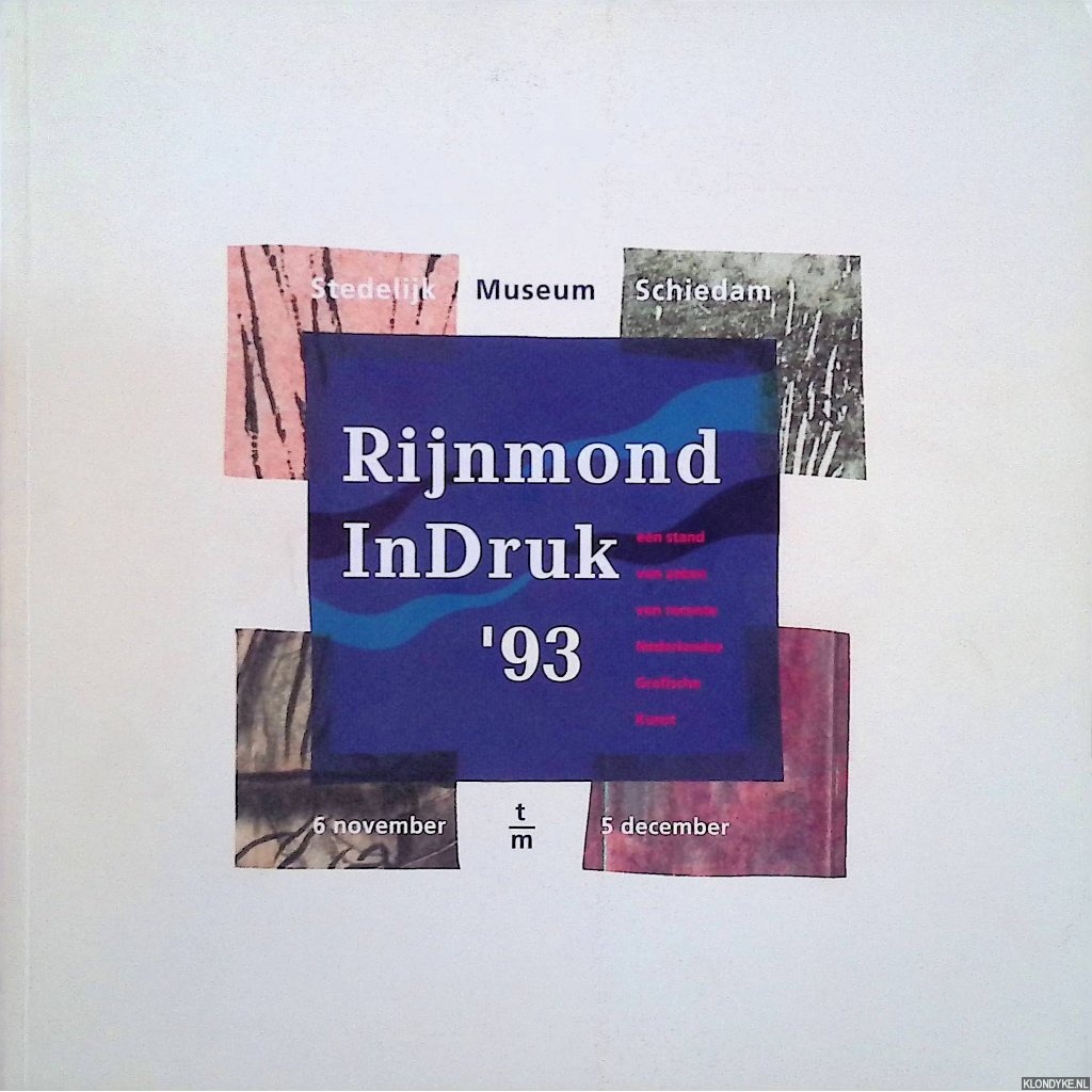 Klaster, Jan Bart - Rijnmond InDruk '93: een stand van zaken van recente Nederlandse Grafische Kunst