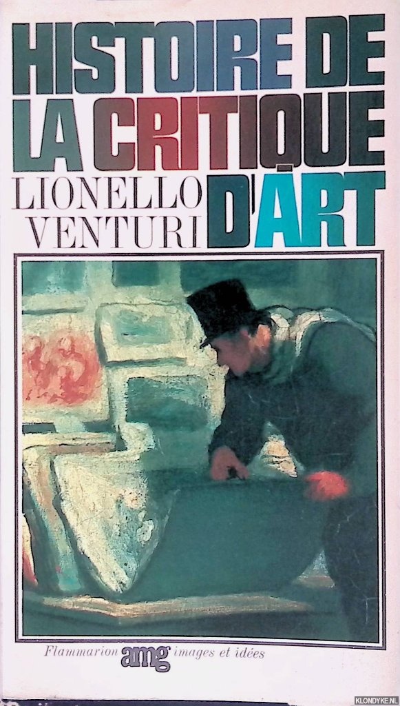 Venturi, Lionello - Histoire de la critique d'art