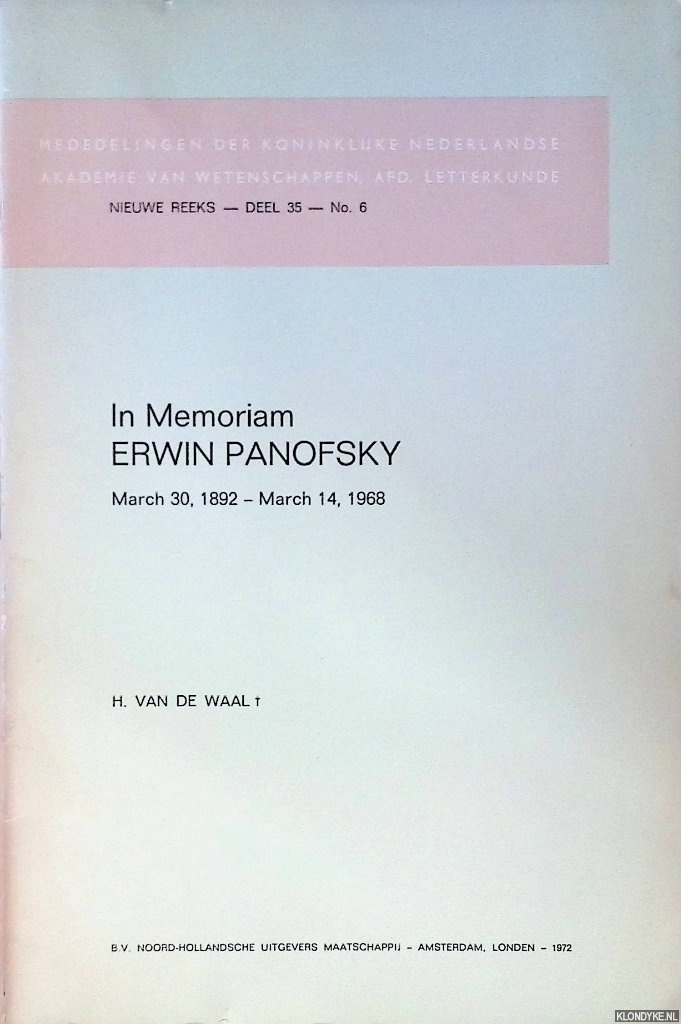 Waal, Henri van de - In memoriam Erwin Panofsky: March 30, 1892 - March 14, 1968