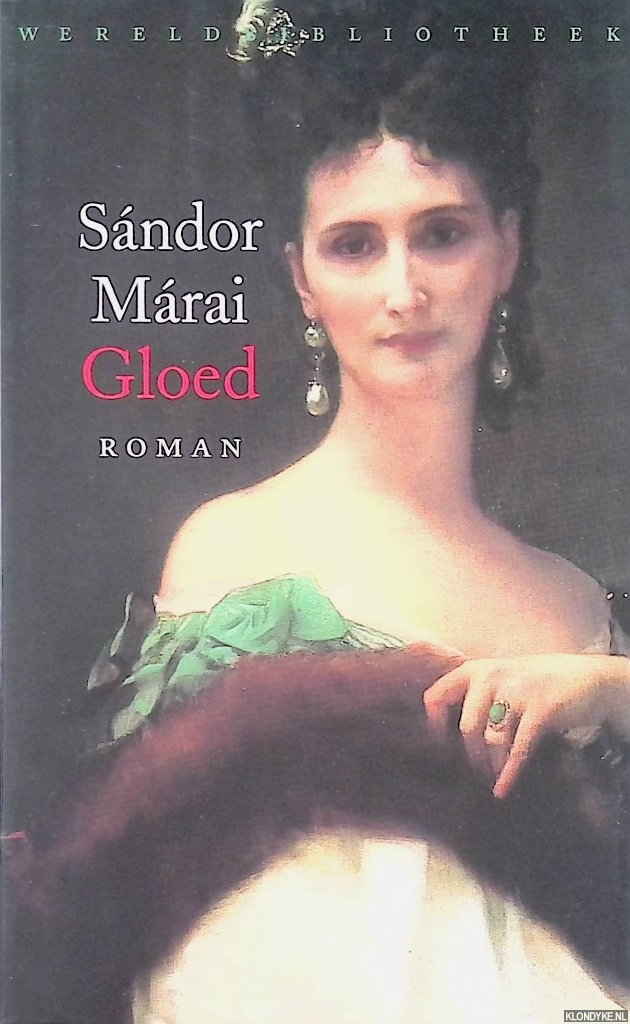 Mrai, Sndor - Gloed