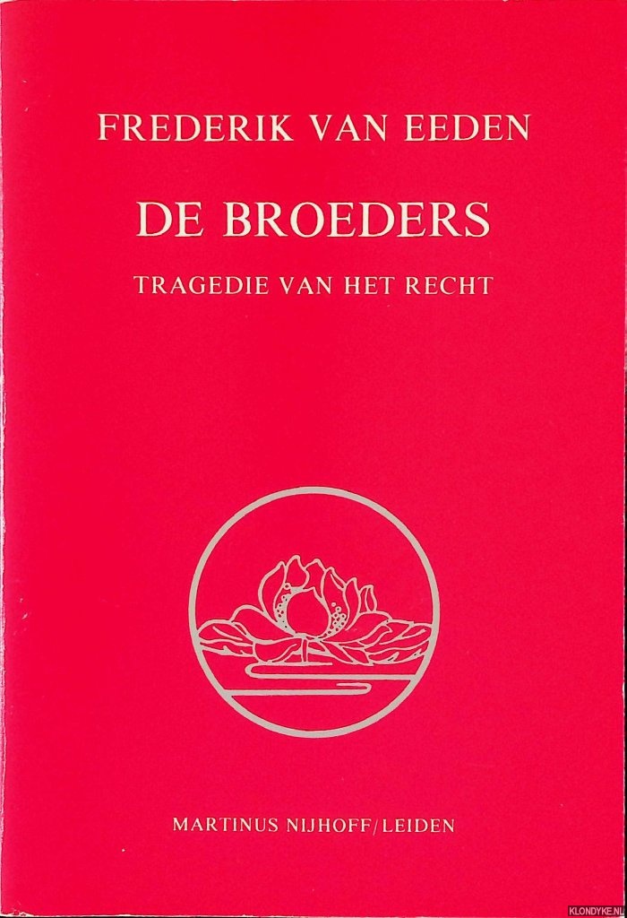Eeden, Frederik van - De broeders: tragedie van het recht
