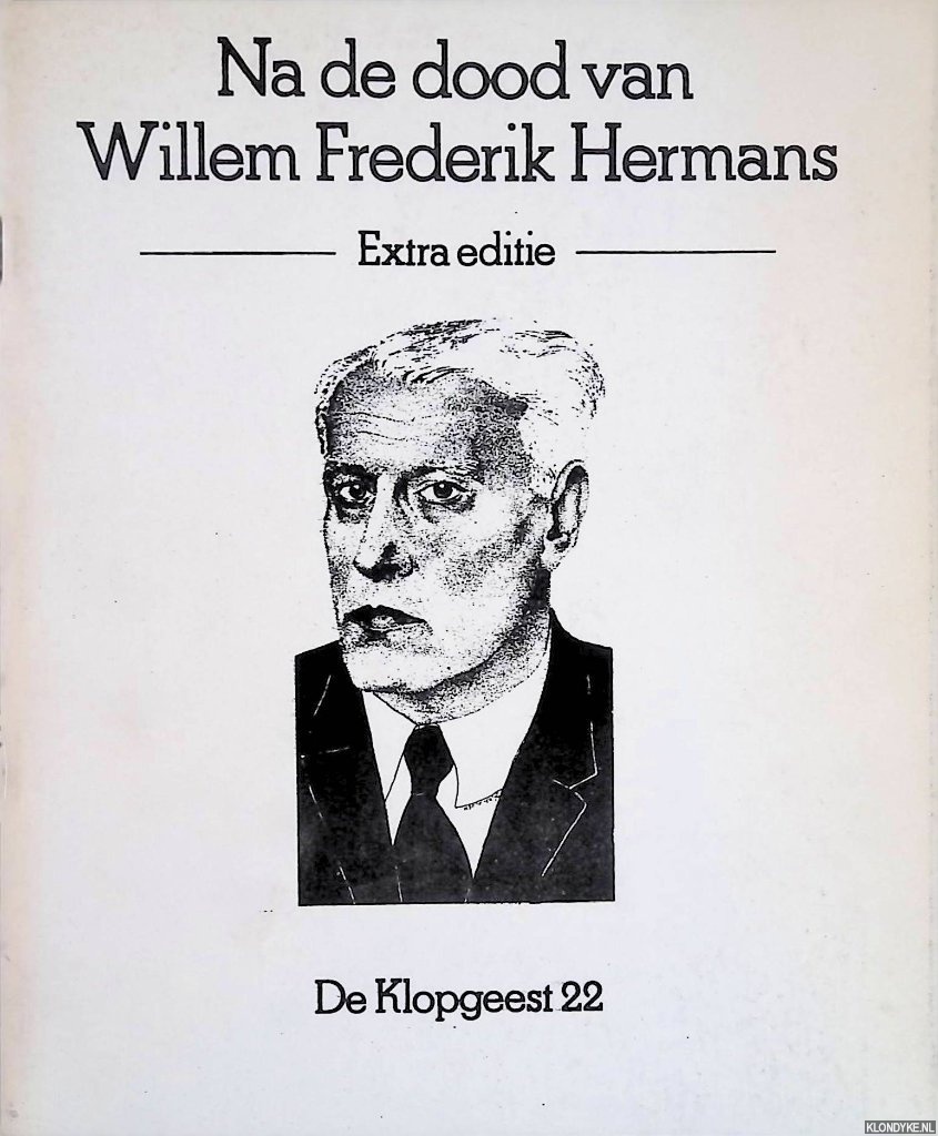 Kiekebelt, Thijs & Nico Kiekebelt (redactie) - Na de dood van Willem Frederik Hermans: extra editie - De klopgeest 22