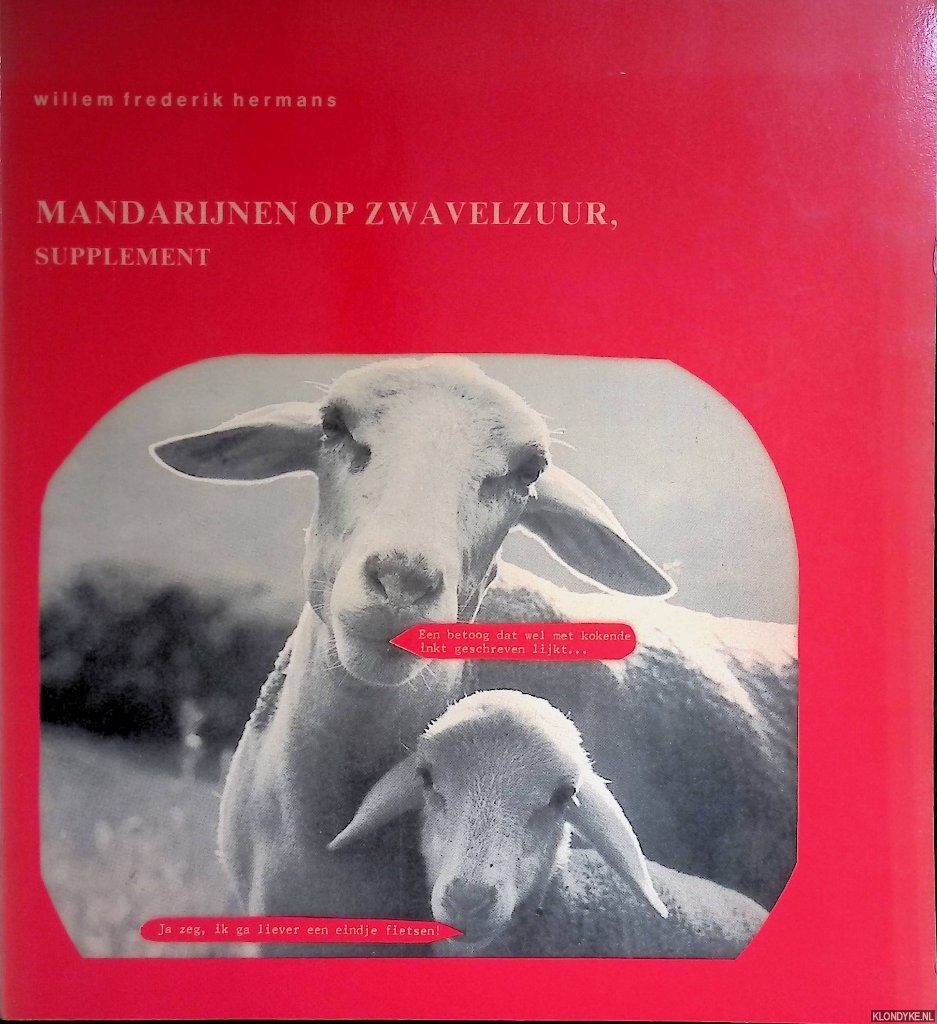 Hermans, Willem Frederik - Mandarijnen op zwavelzuur: supplement