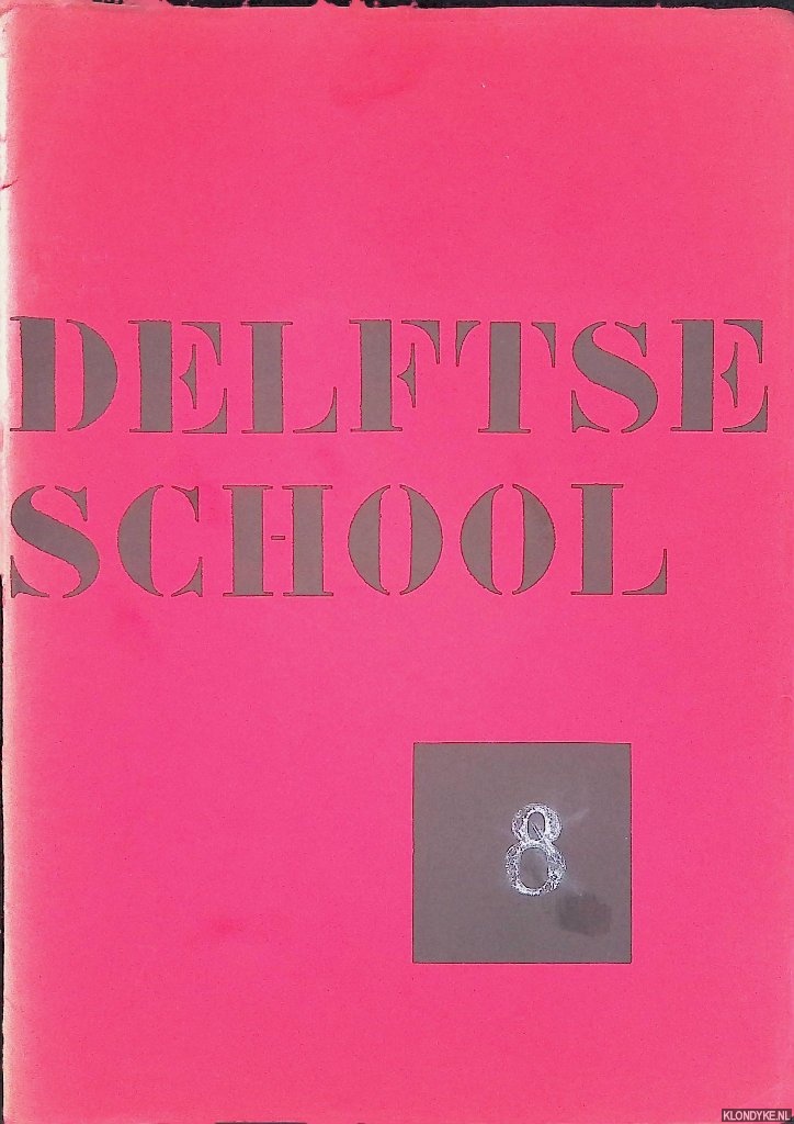 Salomons, I. - en anderen (redactie) - Delftse School 8