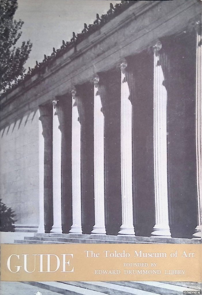 Libbey, Edward Drummond - Guide: The Toledo Museum of Art