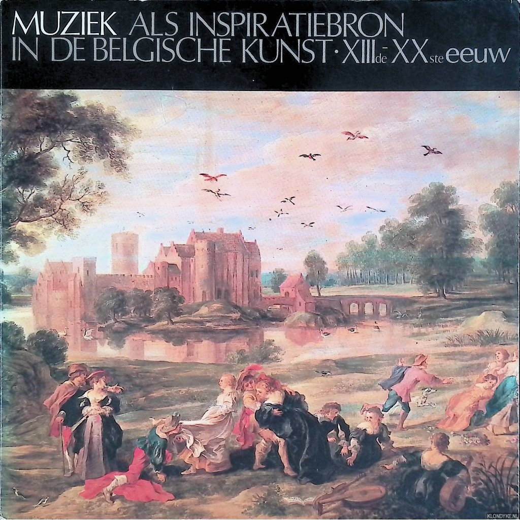Coolen, Bob (voorwoord) - Muziek als inspiratiebron in de Belgische Kunst: XIIIde tot XXste eeuw
