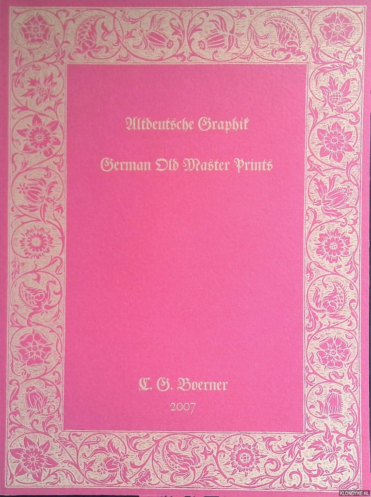Boerner, C.G. - Altdeutsche Graphik = German Old Master Prints