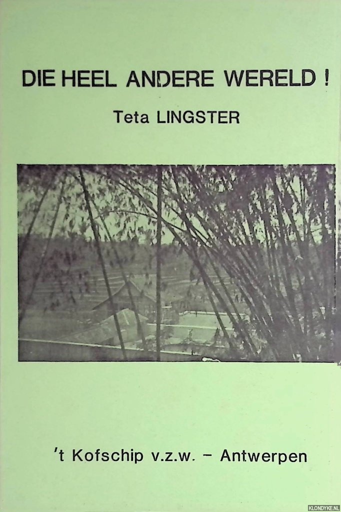 Lingster, Teta - Die heel andere wereld!