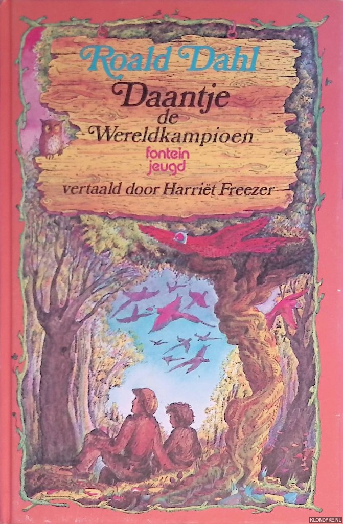 Dahl, Roald - Daantje de Wereldkampioen