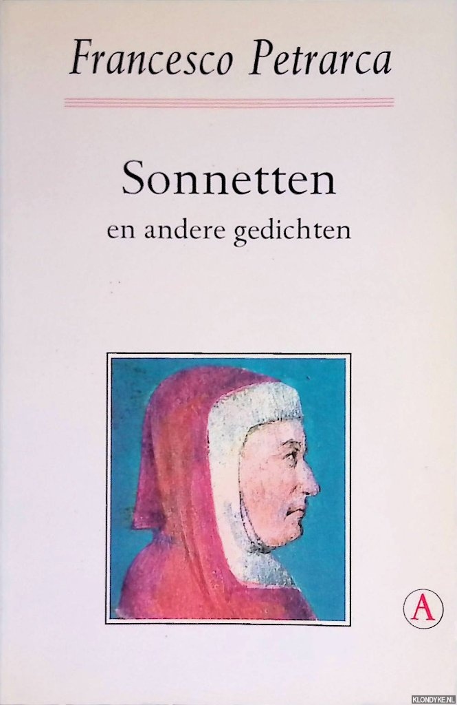 Petrarca, Francesco - Sonnetten en andere gedichten