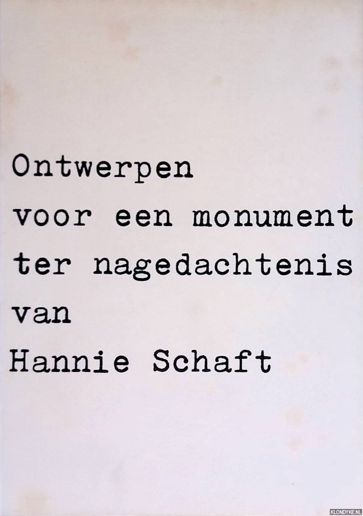 Voogd, J.J. en anderen - Ontwerpen voor een monument ter nagedachtenis van Hannie Schaft.?