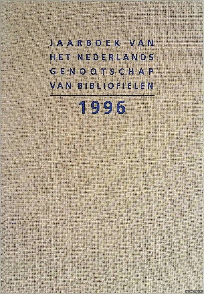Jaspers, Gerard - en anderen (redactie) - Jaarboek van het Nederlands Genootschap van Bibliofielen 1996