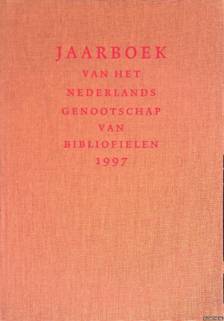 Jaspers, Gerard - en anderen (redactie) - Jaarboek van het Nederlands Genootschap van Bibliofielen 1997