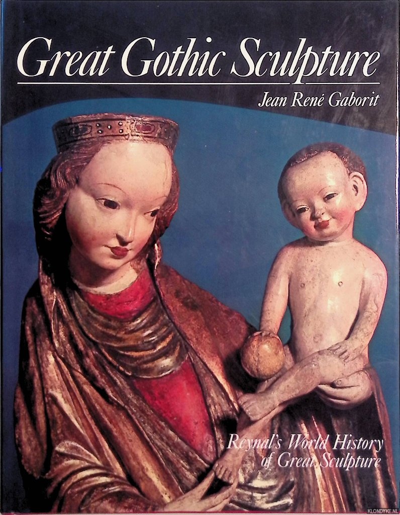 Gaborit, Jean Ren - Great Gothic Sculpture