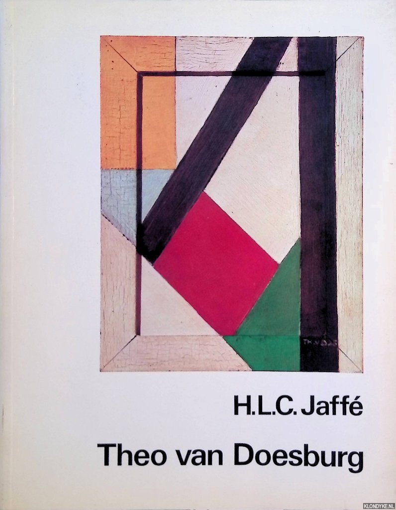 Jaff, H.L.C. - Theo van Doesburg
