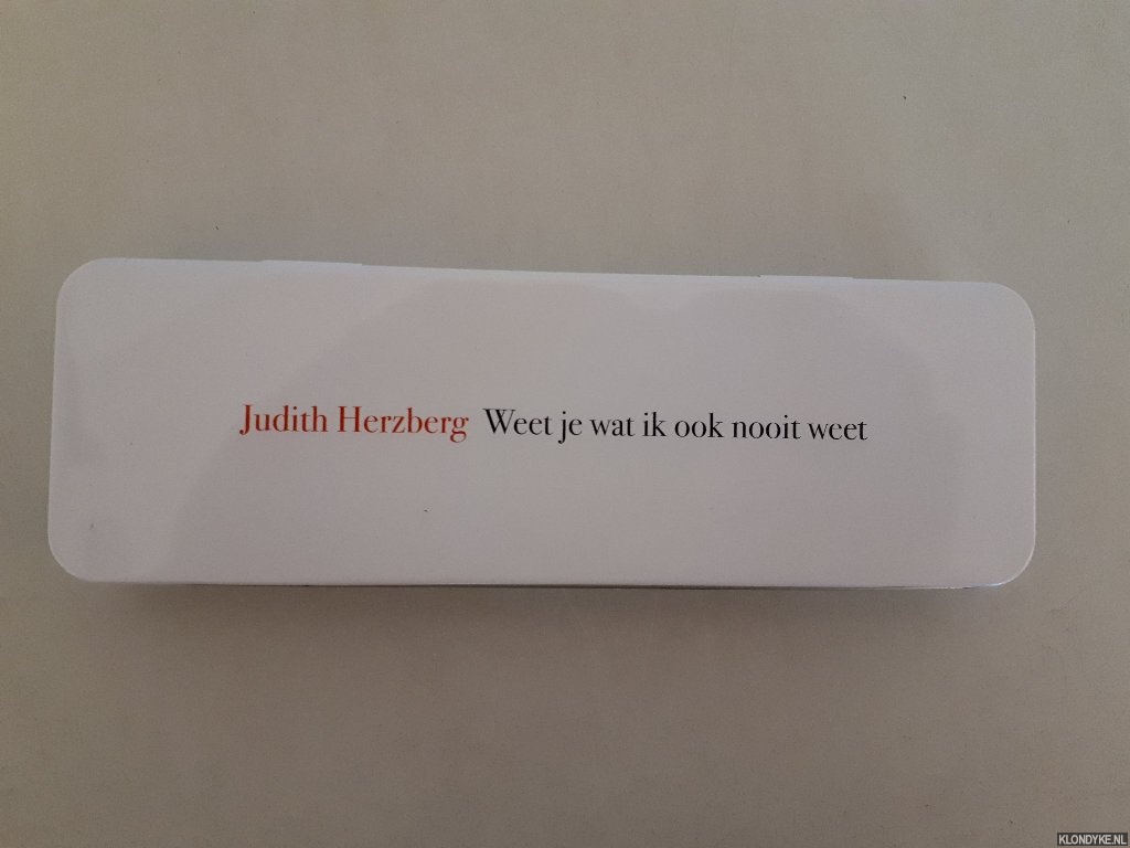 Herzberg, Judith - Weet je wat ik ook niet weet