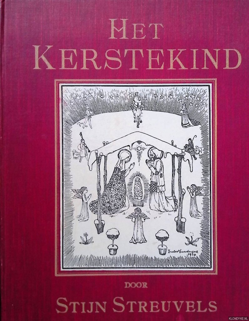Streuvels, Stijn & Jules Fonteyne (met teekeningen verlucht door) - Het Kerstekind