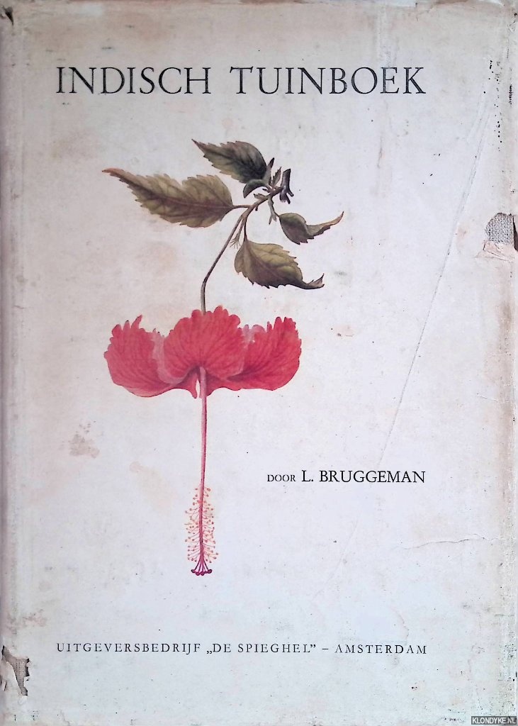 Bruggeman, L. & Ojong Soerjadi (met reproducties naar aquarellen van) - Indisch tuinboek