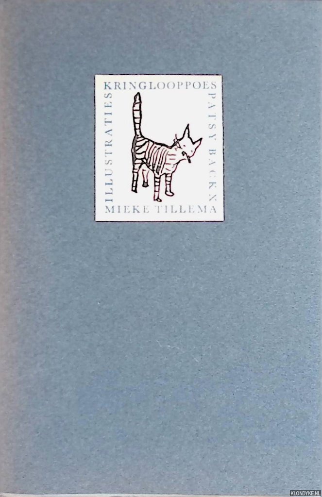 Tillema, Mieke & Patsy Backx (illustraties) - Kringlooppoes