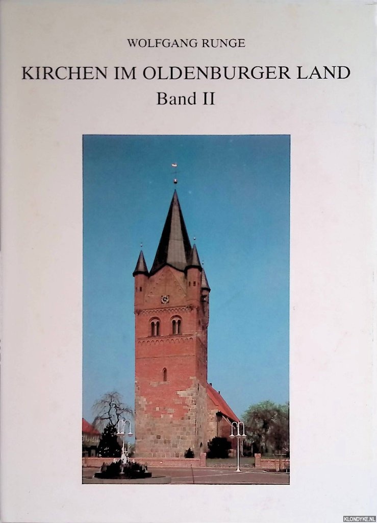 Runge, Wolfgang - Kirchen im Oldenburger Land: Band II: Kirchenkreis Ammerland