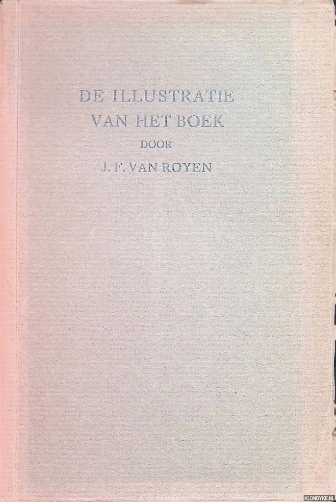 Royen, J.F. van - De illustraties van het boek