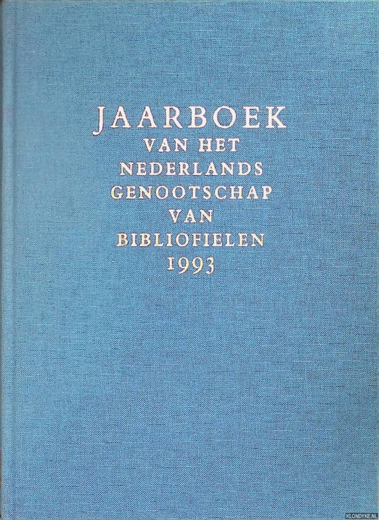 Fontaine Verwey-le Grand, Isa de la (redactie) - Jaarboek van het Nederlands Genootschap van Bibliofielen 1993