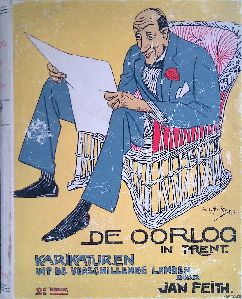 Feith, Jan - De oorlog in prent: karikaturen uit de verschillende landen