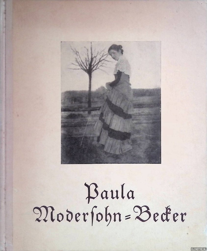 Hetsch, Rolf - Paula Modersohn-Becker: ein Buch der Freundschaft