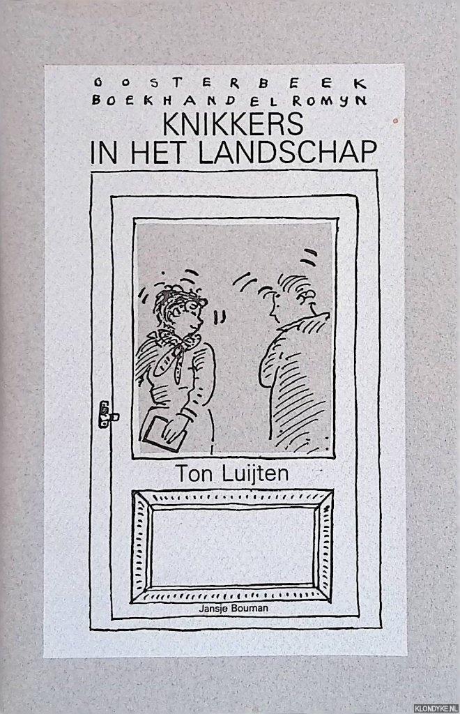 Luijten, Ton & Jansje Bouman (illustraties) - Knikkers in het landschap