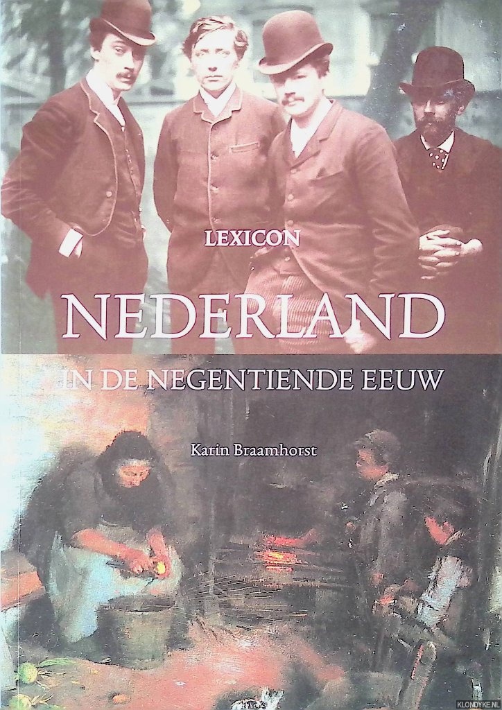 Braamhorst, Karin - Nederland in de 19e eeuw