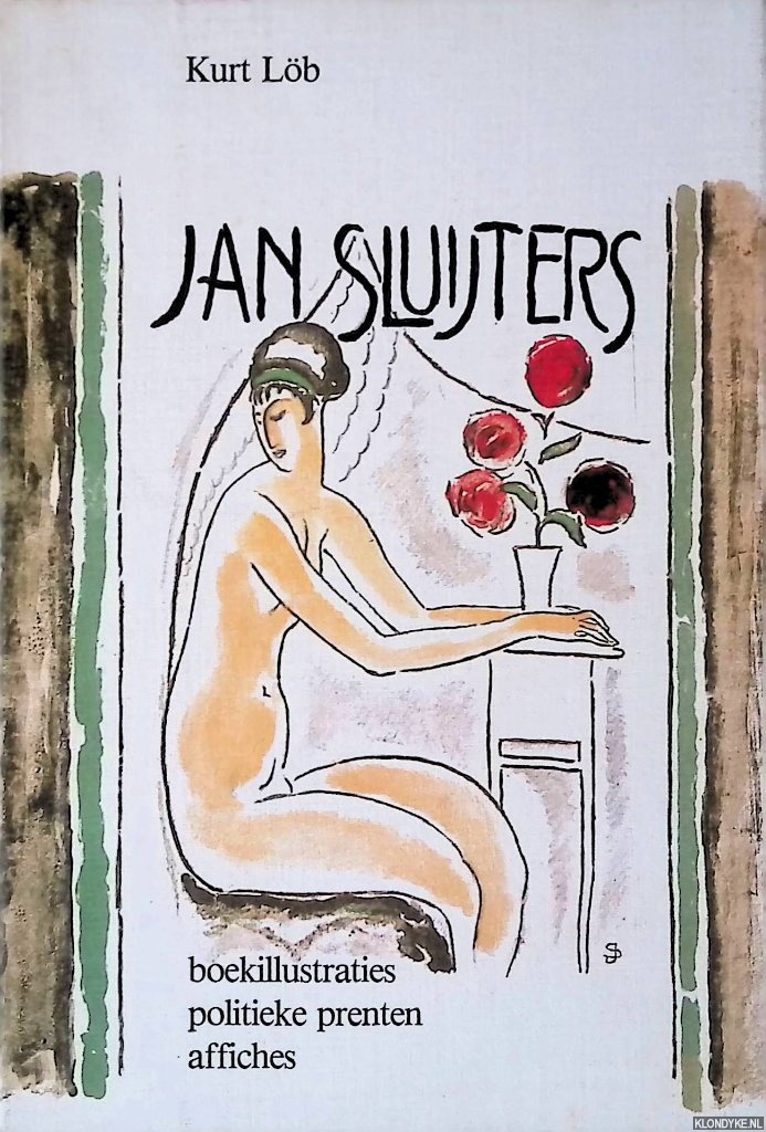 Lb, Kurt - Jan Sluijters: boekillustraties, politieke prenten, affiches