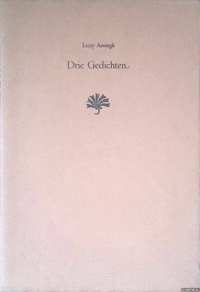 Ansingh, Lizzy - Drie gedichten