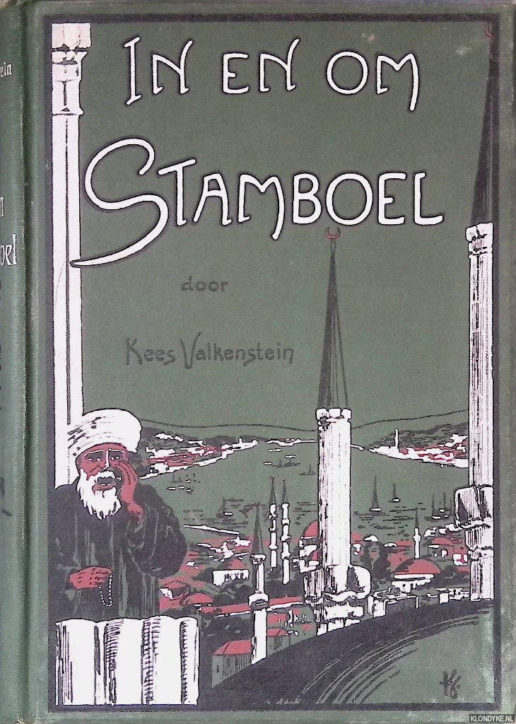 Valkenstein, Kees - In en om Stamboel