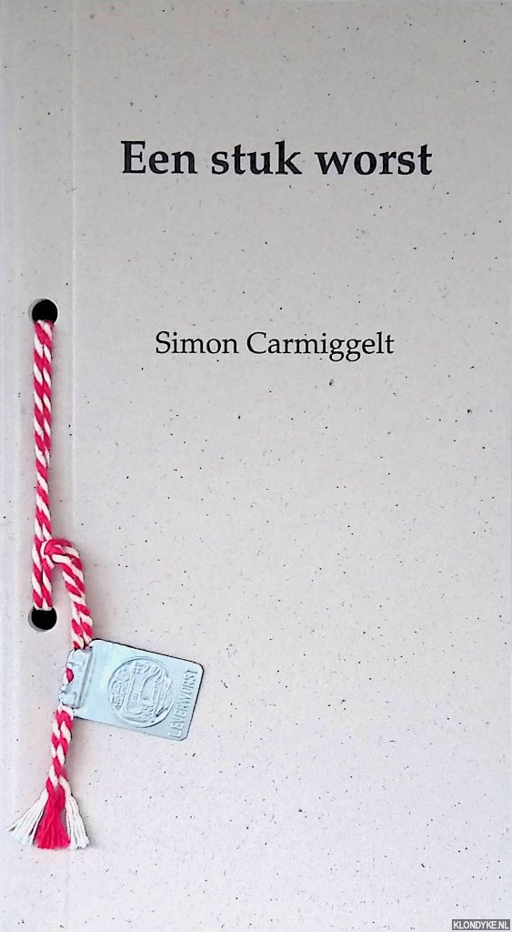 Carmiggelt, Simon - Een stuk worst