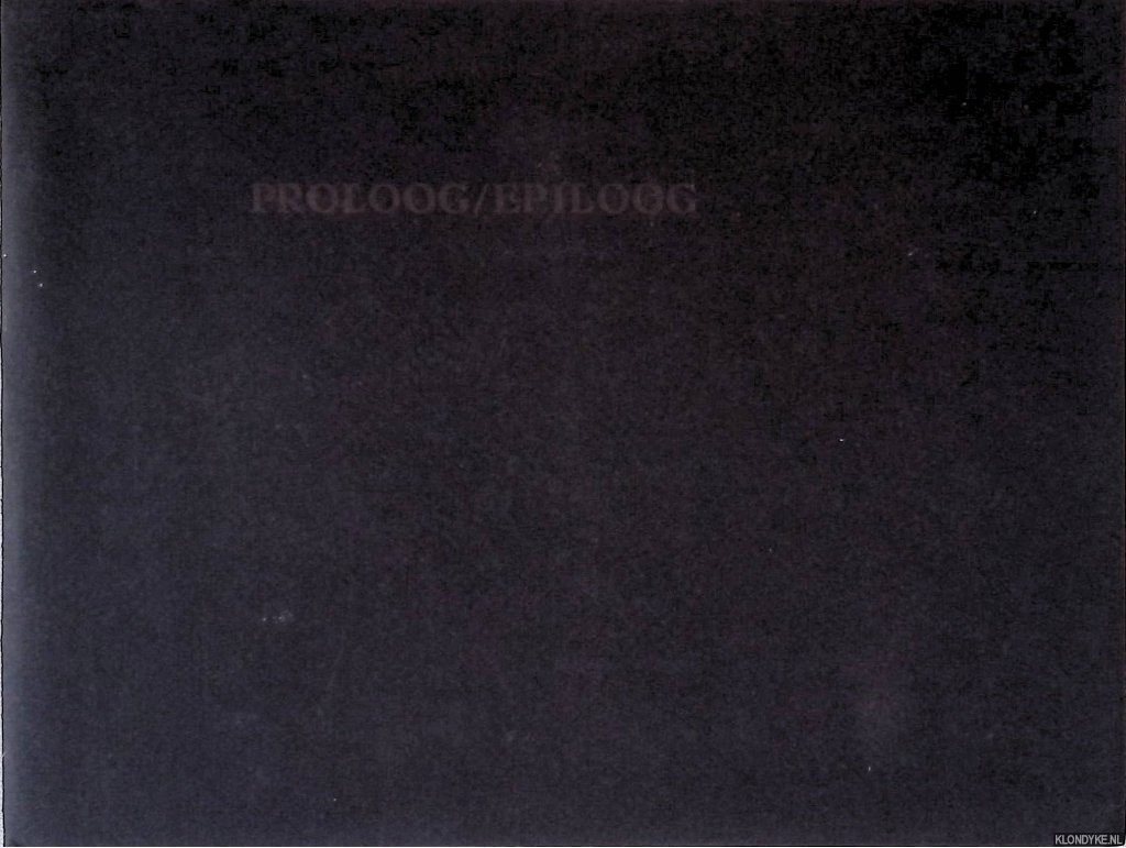Reve, Gerard - Proloog/epiloog