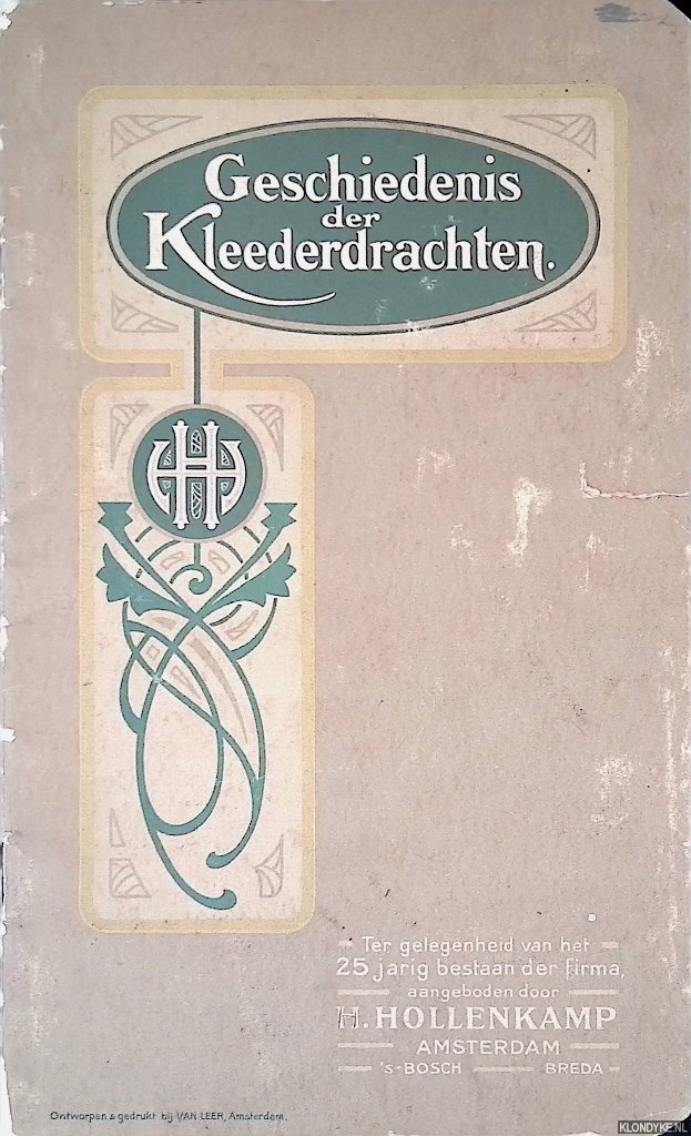 Hollenkamp, H. - Geschiedenis der Kleederdrachten
