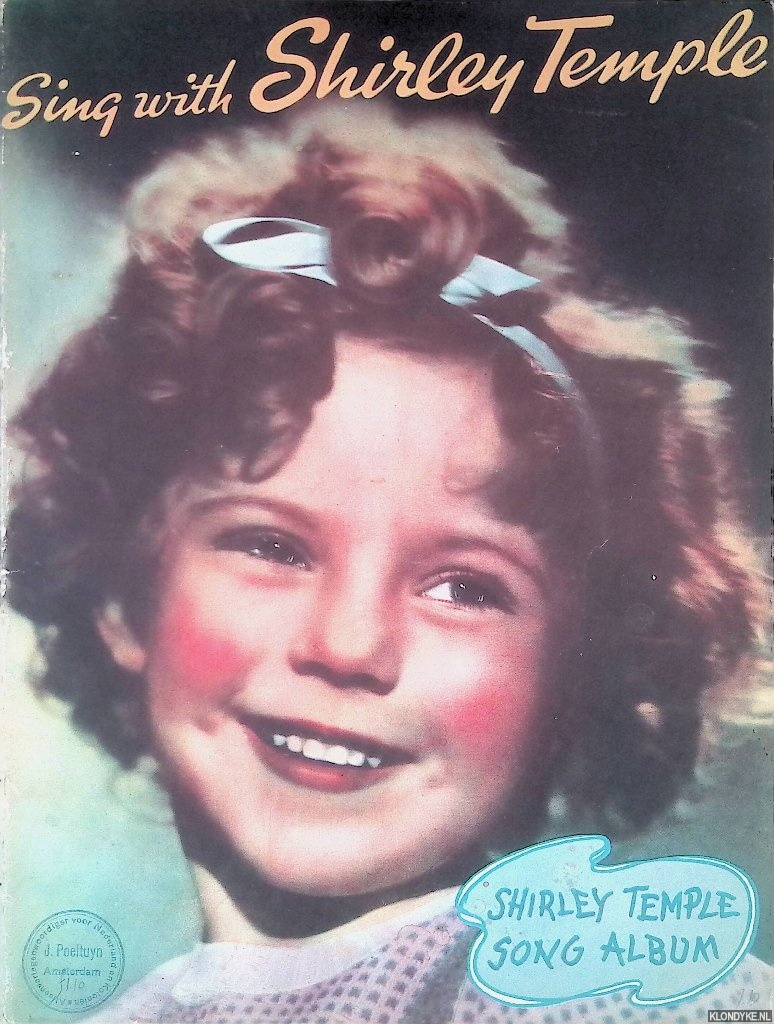 Temple, Shirley - Sing with Shirley Temple: Shirley Temple Song Album