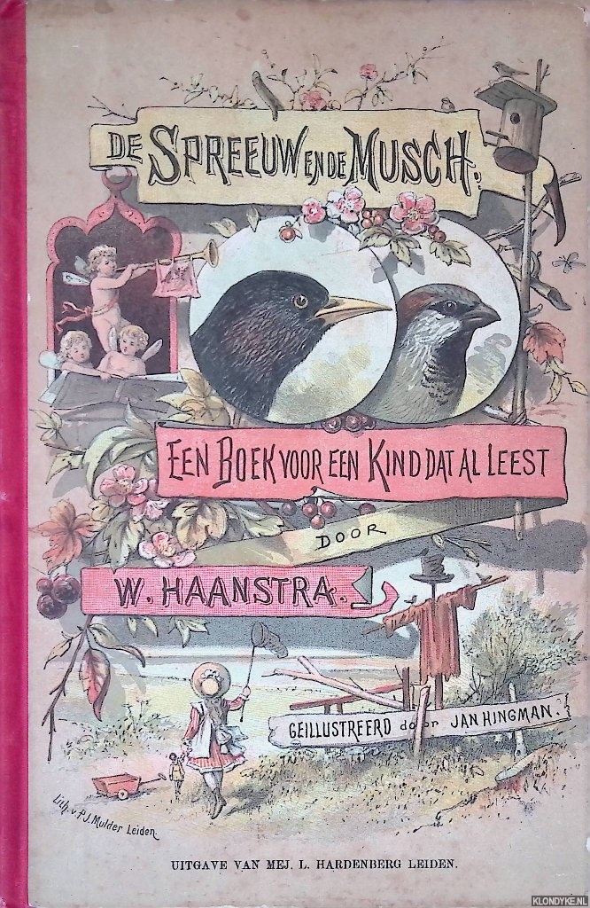 Haanstra, W. & Jan Hingman (geillustreerd door) - De spreeuw en de musch: een boek voor een kind dat al leest
