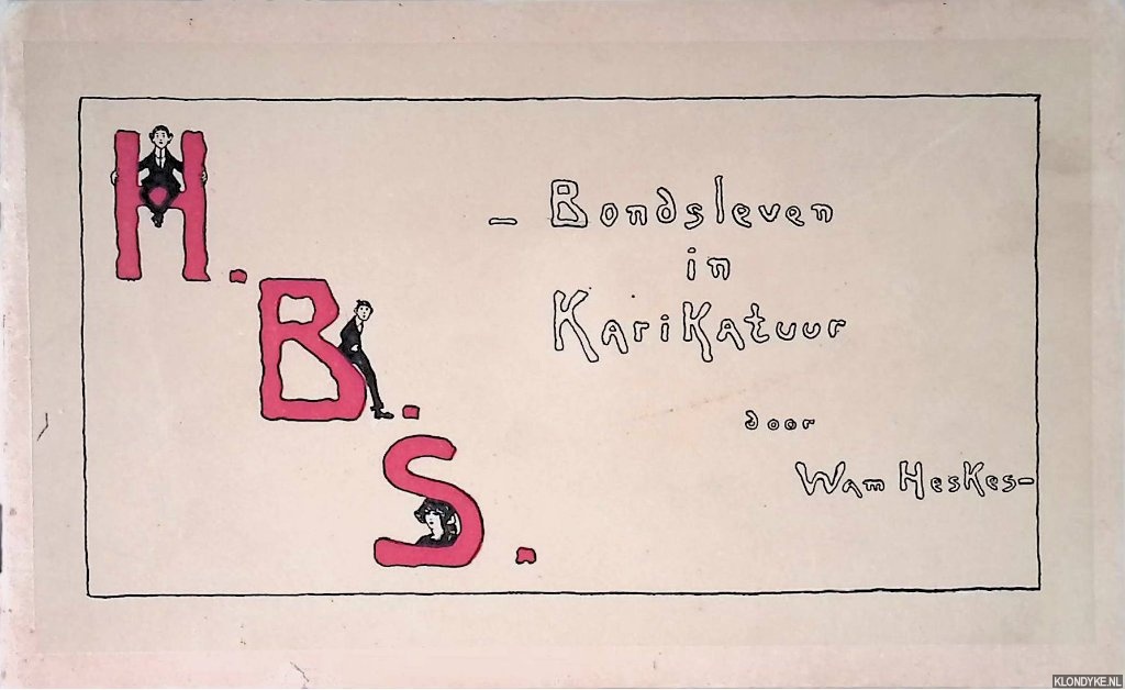 Heskes, Wam - H.B.S.-Bondsleven in Karikatuur