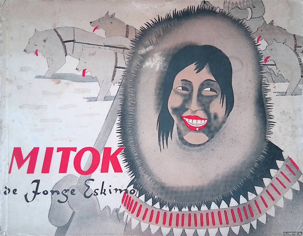 Schermel, Willy - Mitok: de Jonge Eskimo