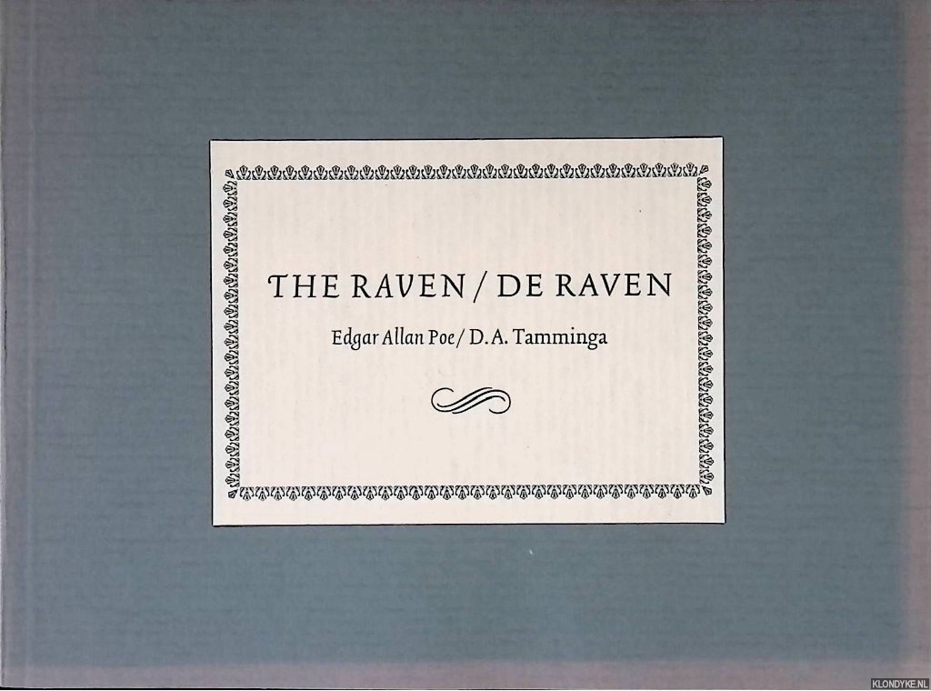 Poe, Edgar Allan Poe & D.A. Tamminga - The Raven / De Raven