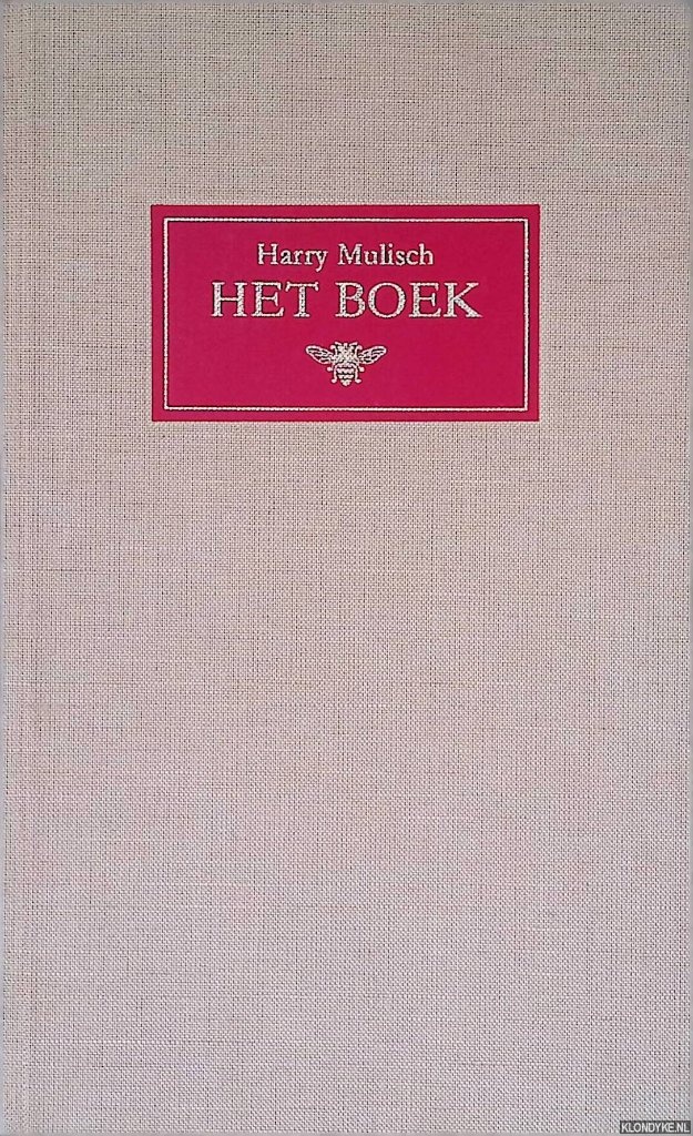 Mulisch, Harry - Het boek: Voordracht, gehouden op de openbare jaarvergadering van de Koninklijke Nederlandse Uitgeversbond op donderdag 8 december 1983 in het Rijksmuseum te Amsterdam