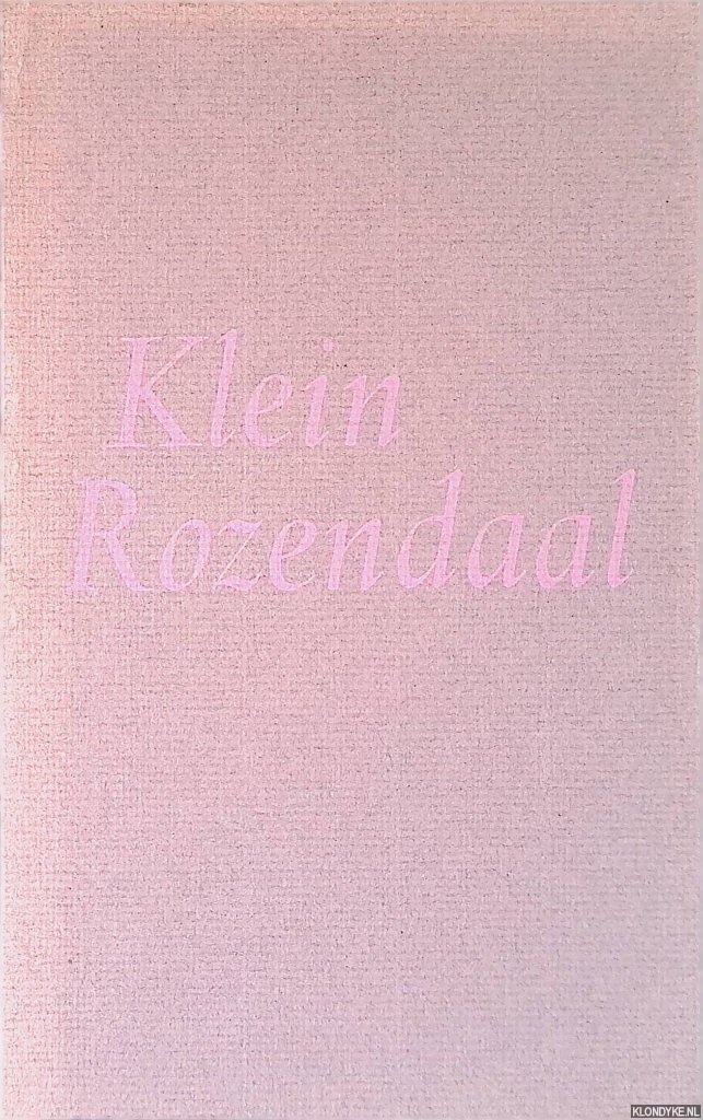 Bernard, Benno - Klein Roozendaal: gedichten