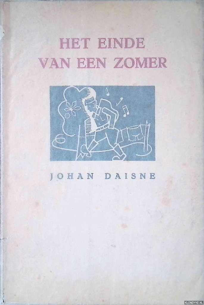 Daisne, Johan - Het einde van een zomer: verzen van bij het leger
