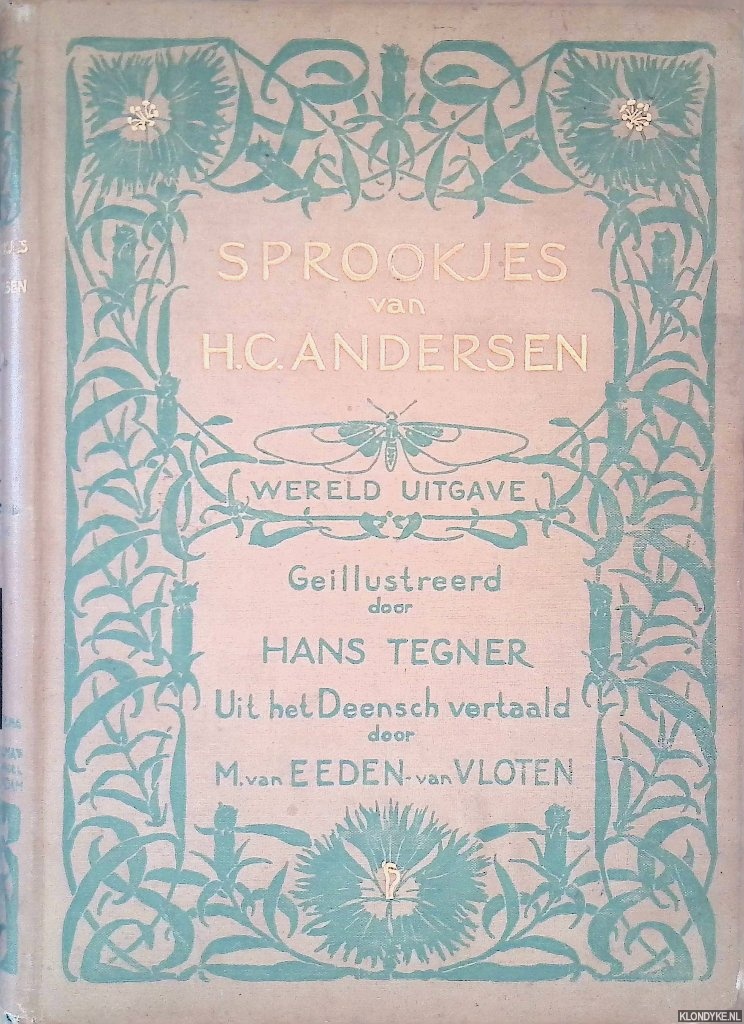 Andersen, H.C. & Hans Tegner (illustraties) - Sprookjes van H.C. Andersen: werelduitgave