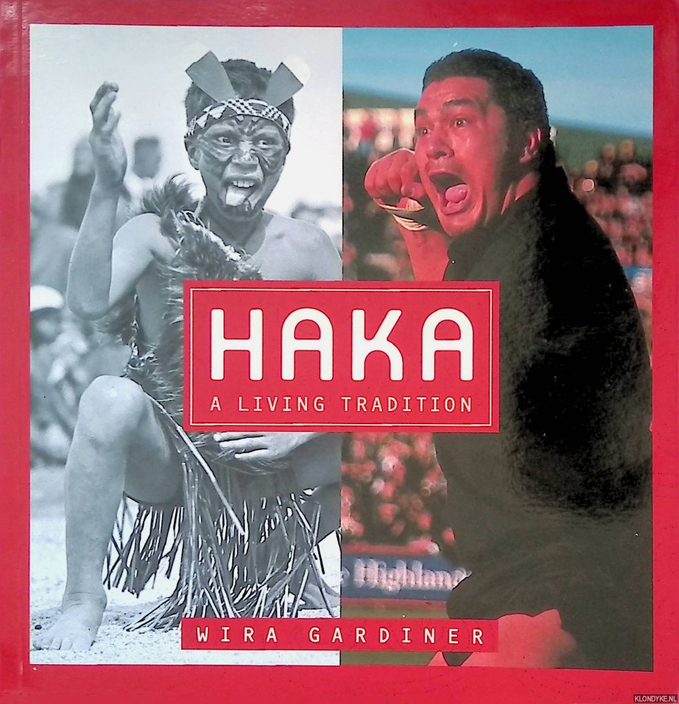 Gardiner, Wira - Haka: A Living Tradition