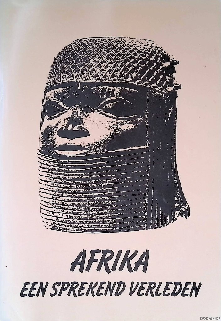 Lucas, Marieke & Aleid Tijmes & Jan Weerdenburg - Afrika: een sprekend verleden