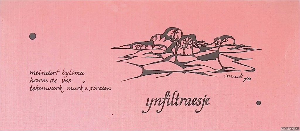 Bijlsma, Meindert & Harm de Vos - Ynfiltraesje *GESIGNEERD*