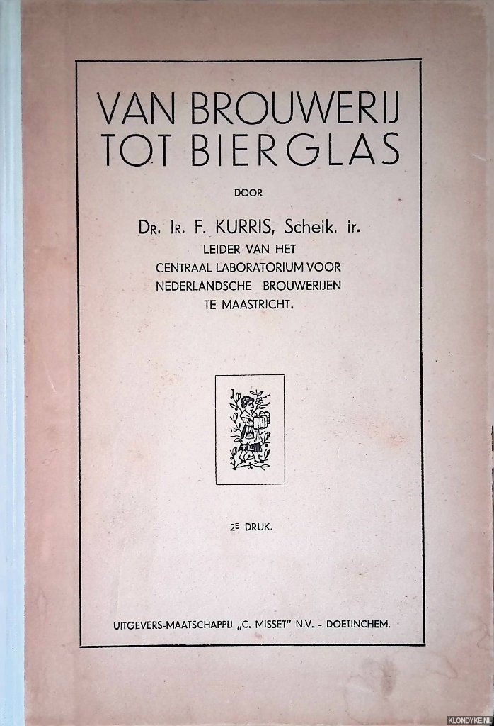 Kurris, F. - Van brouwerij tot bierglas